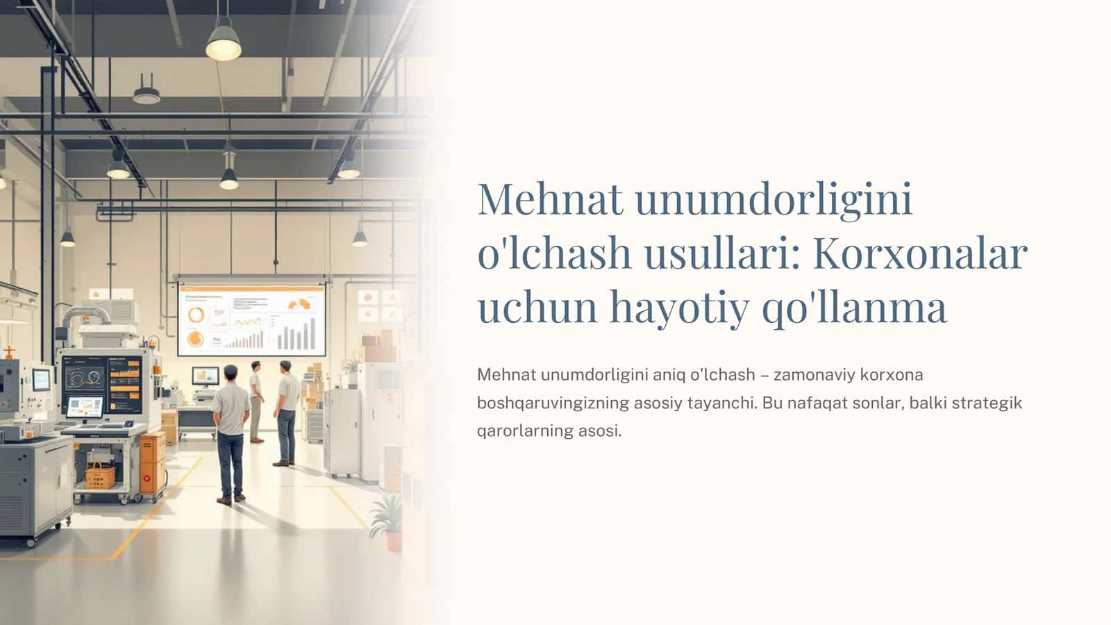 Mehnat unumdorligini o'lchash usullari: Korxonalar uchun hayotiy qo'llanma 1