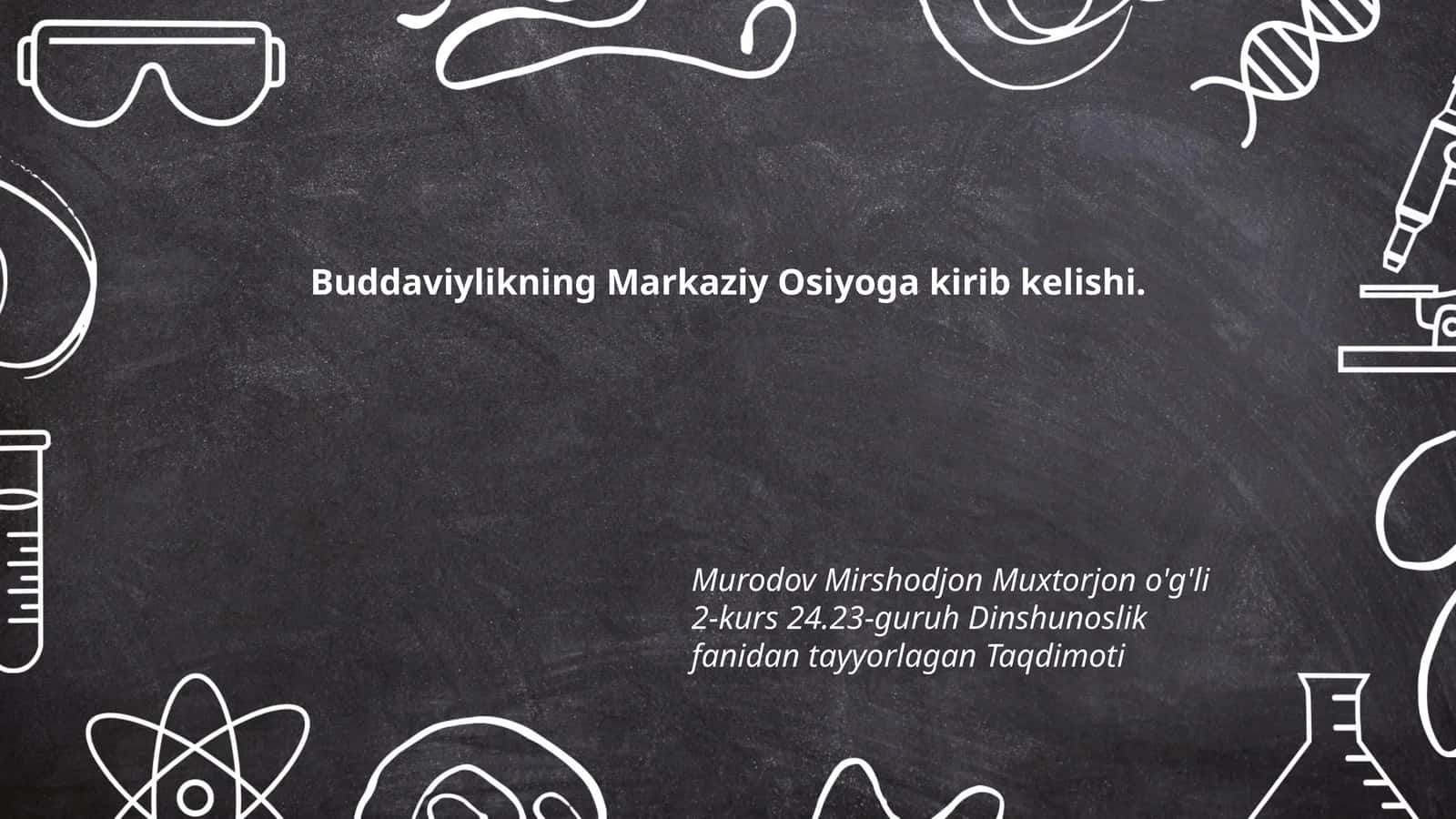 Buddaviylikning Markaziy Osiyoga kirib kelishi 1