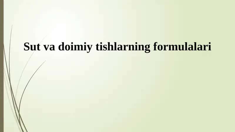 Sut va doimiy tishlarning formulalari 1