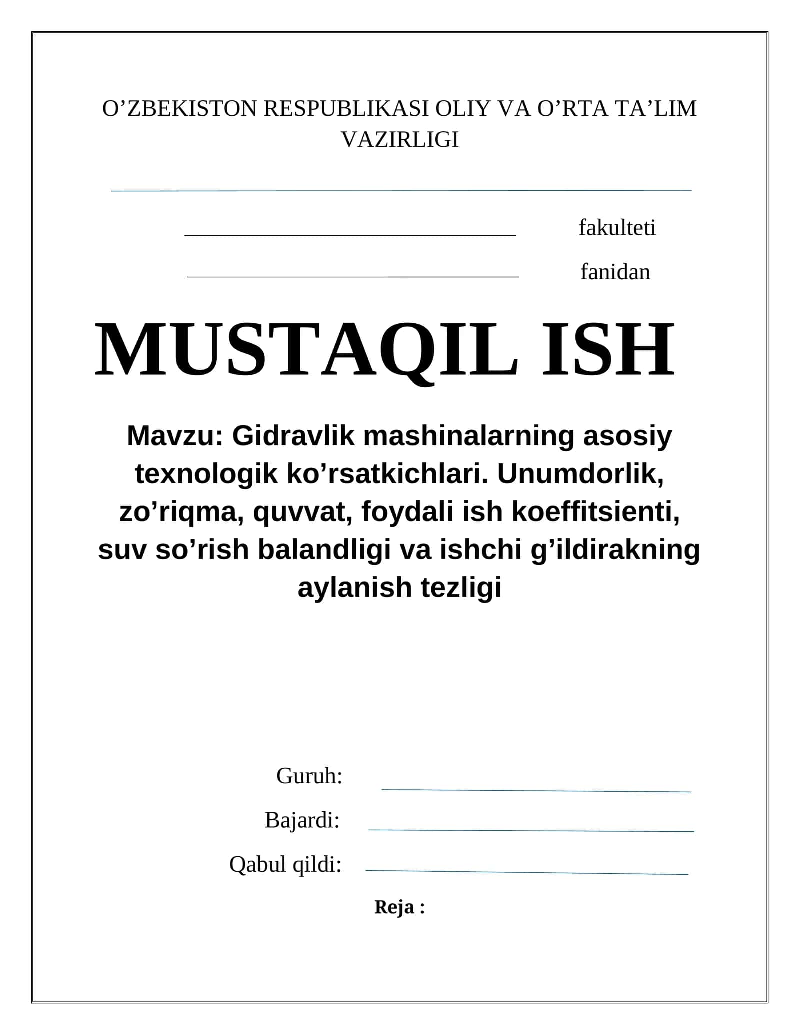 Gidravlik mashinalarning asosiy texnologik ko’rsatkichlari 1