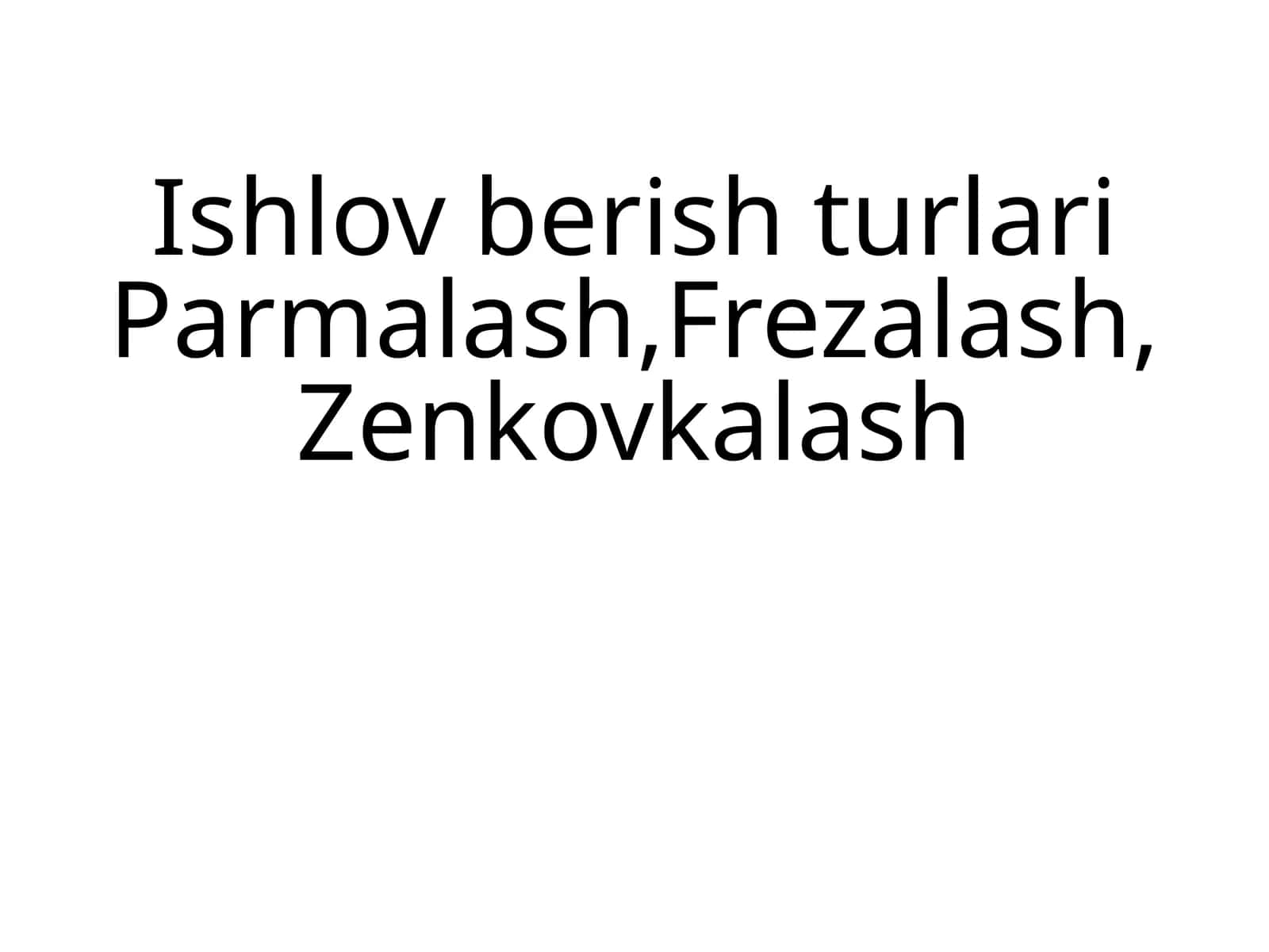 Ishlav berish turlari 1