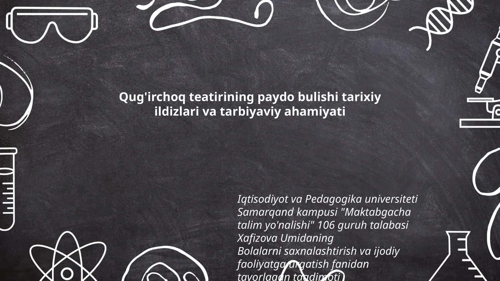 Bolalarni saxnalashtirish va ijodiy faoliyatga urgatish fanidan tayorlagan taqdimoti 1
