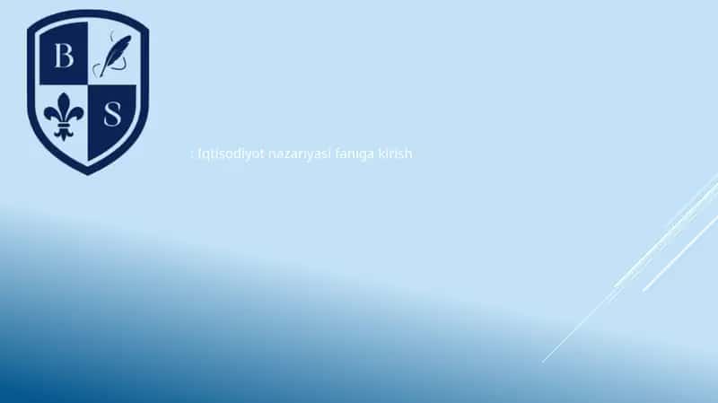 Iqtisodiyot nazariyasi faniga kirish 1