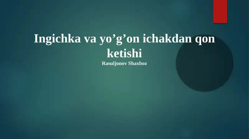 Ingichka va yoʼgʼon ichakdan qon ketishi 1