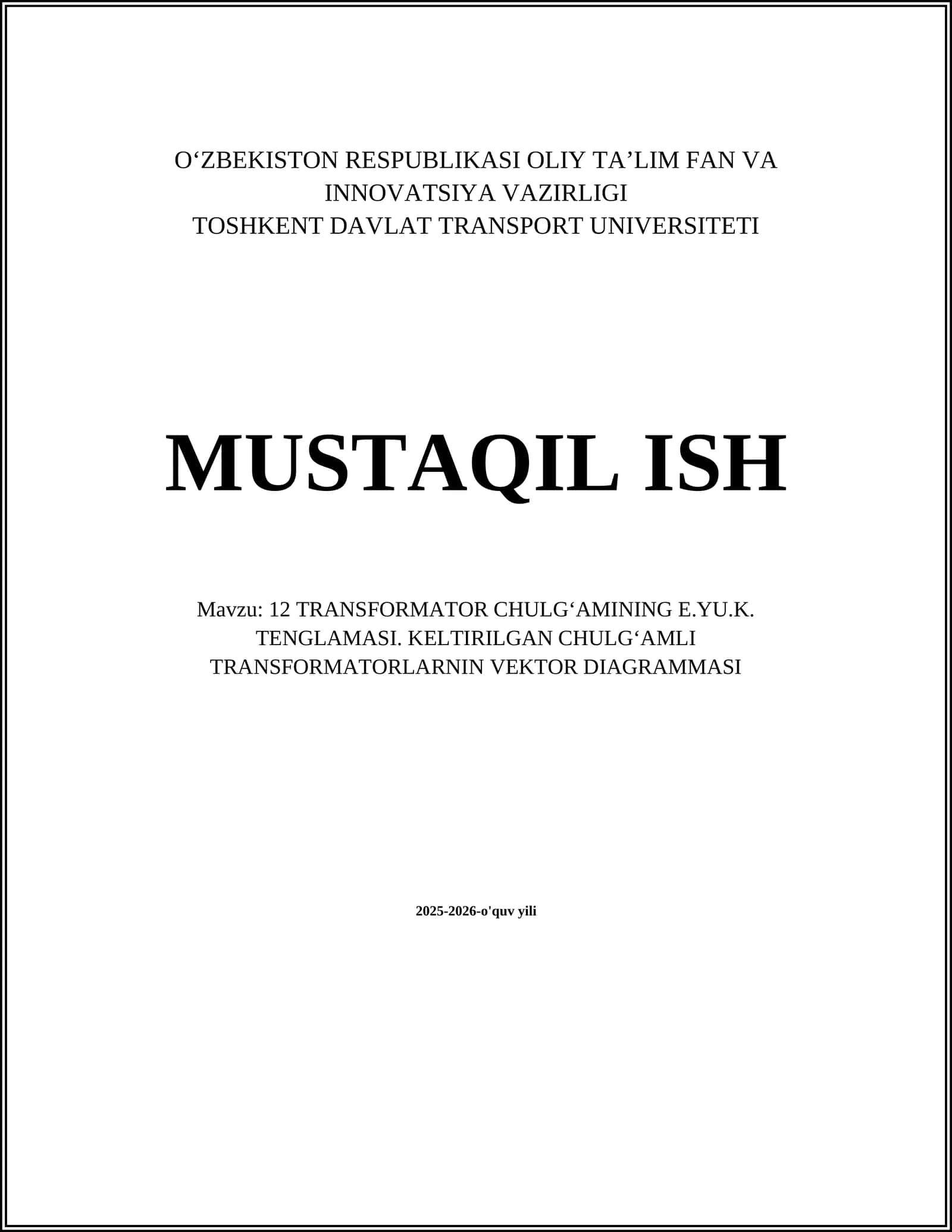 TRANSFORMATOR CHULGʻAMINING E.YU.K. TENGLAMASI. KELTIRILGAN CHULGʻAMLI TRANSFORMATORLARNIN VEKTOR DIAGRAMMASI 1