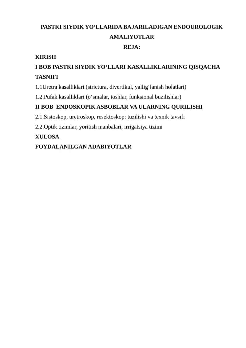 PASTKI SIYDIK YOʻLLARIDA BAJARILADIGAN ENDOUROLOGIK AMALIYOTLAR 1