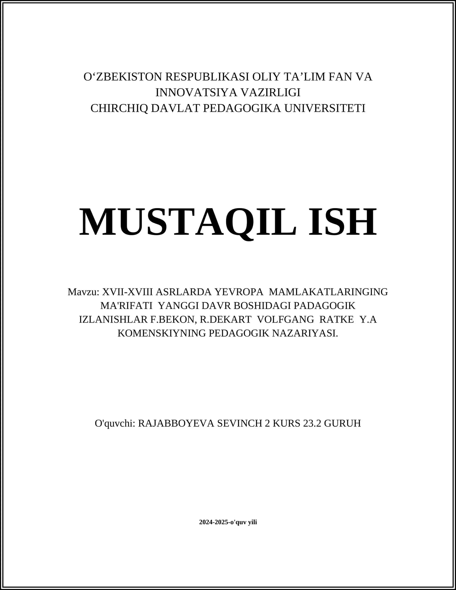 XVII-XVIII ASRLARDA YEVROPA MAMLAKATLARINING MA'RIFATI YANGGI DAVR BOSHIDAGI PADAGOGIK IZLANISHLAR F.BEKON, R.DEKART VOLFGANG RATKE Y.A KOMENSKIYNING PEDAGOGIK NAZARIYASI 1