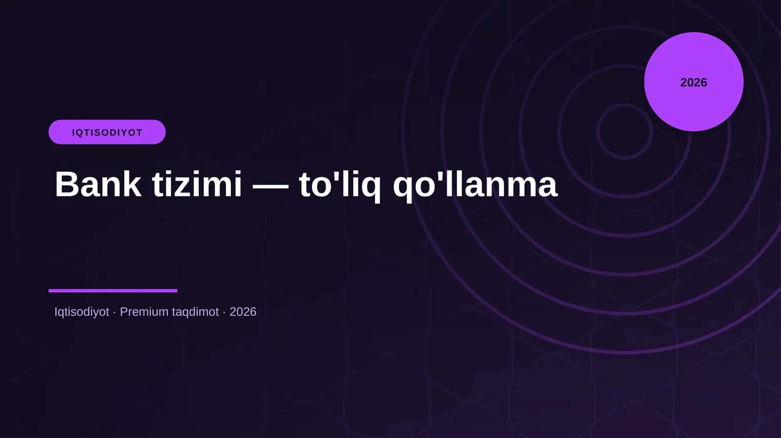 Bank tizimi — to'liq qo'llanma 1