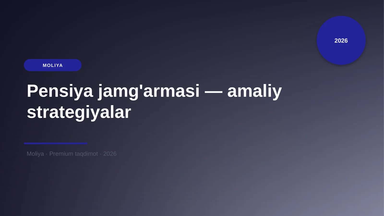 Pensiya jamg'armasi — amaliy strategiyalar 1