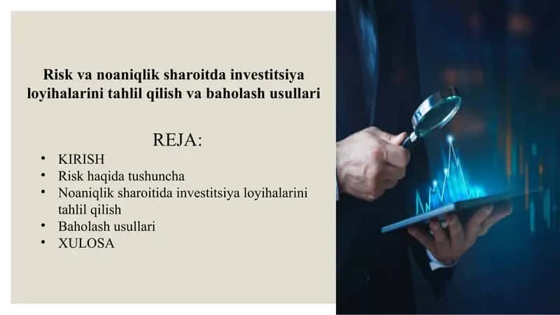 Risk va noaniqlik sharoitda investitsiya loyihalarini tahlil qilish va baholash usullari 1