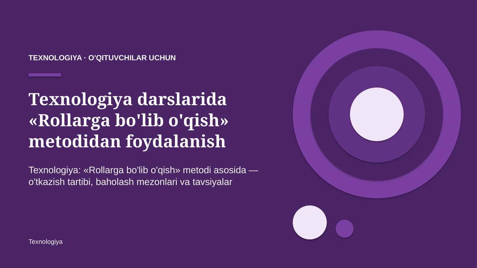 texnologiya darslarida rollarga bo'lib o'qish metodidan foydalanish 3498 1