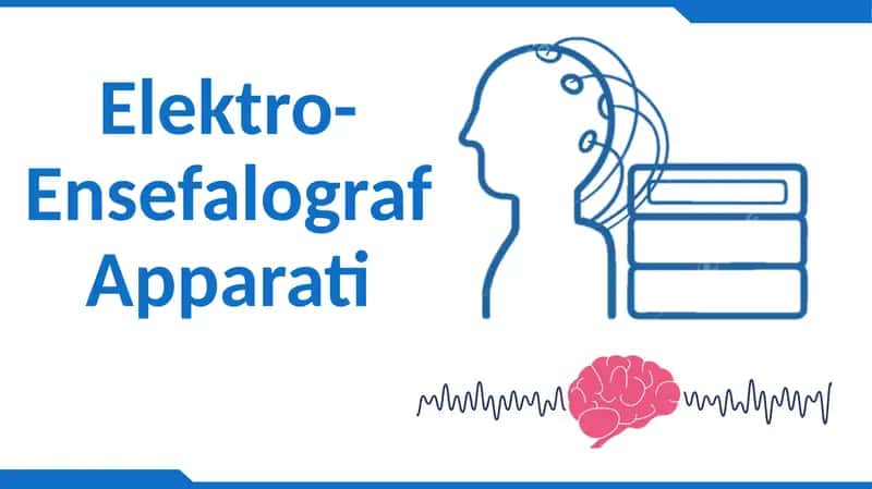 Elektro-Ensefalograf Apparati 1