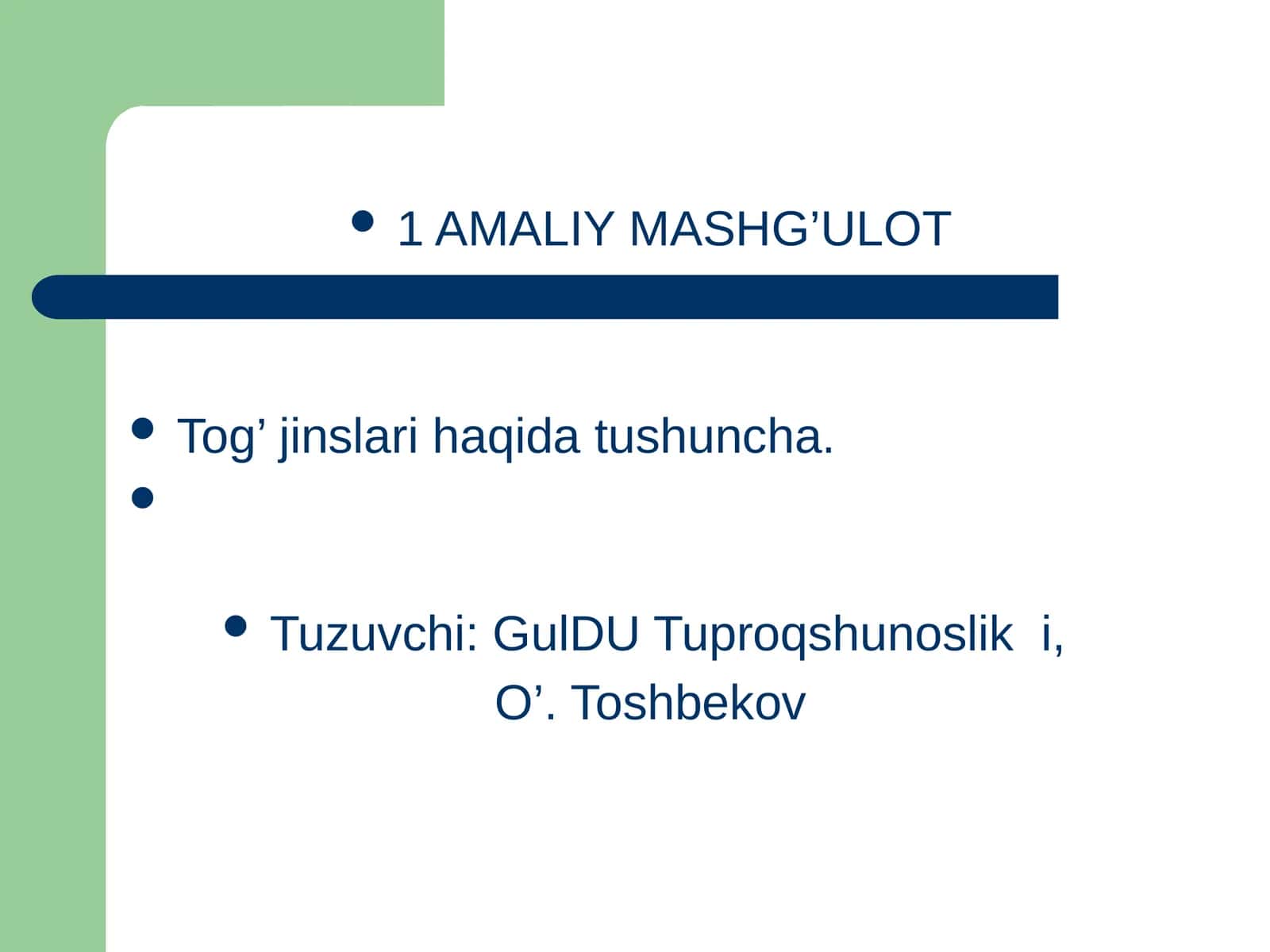 Tog’ jinslari haqida tushuncha 1