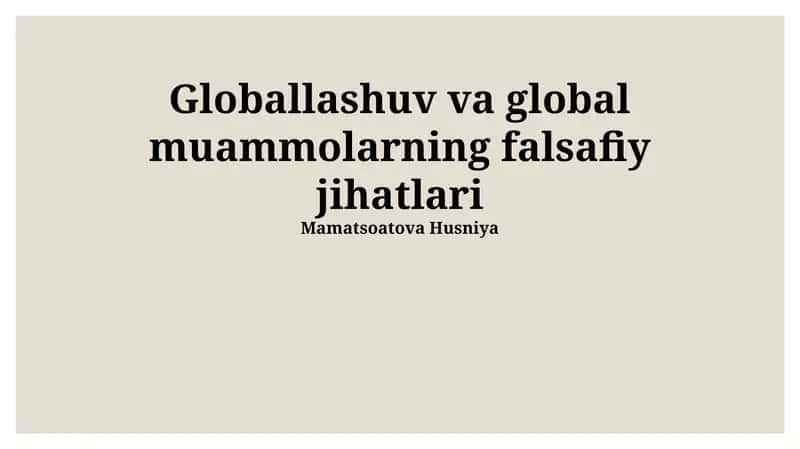 Globalizatsiya va kelajak falsafasi 1