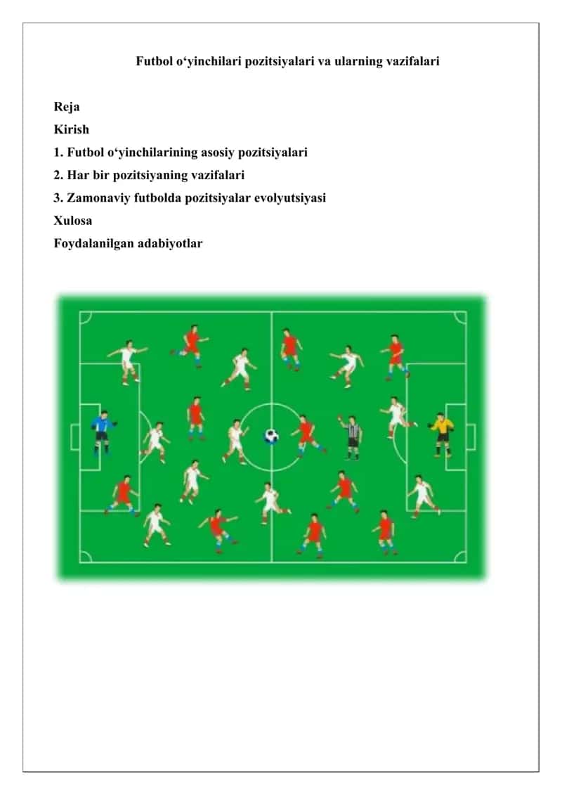 Futbol o‘yinchilari pozitsiyalari va ularning vazifalari 1