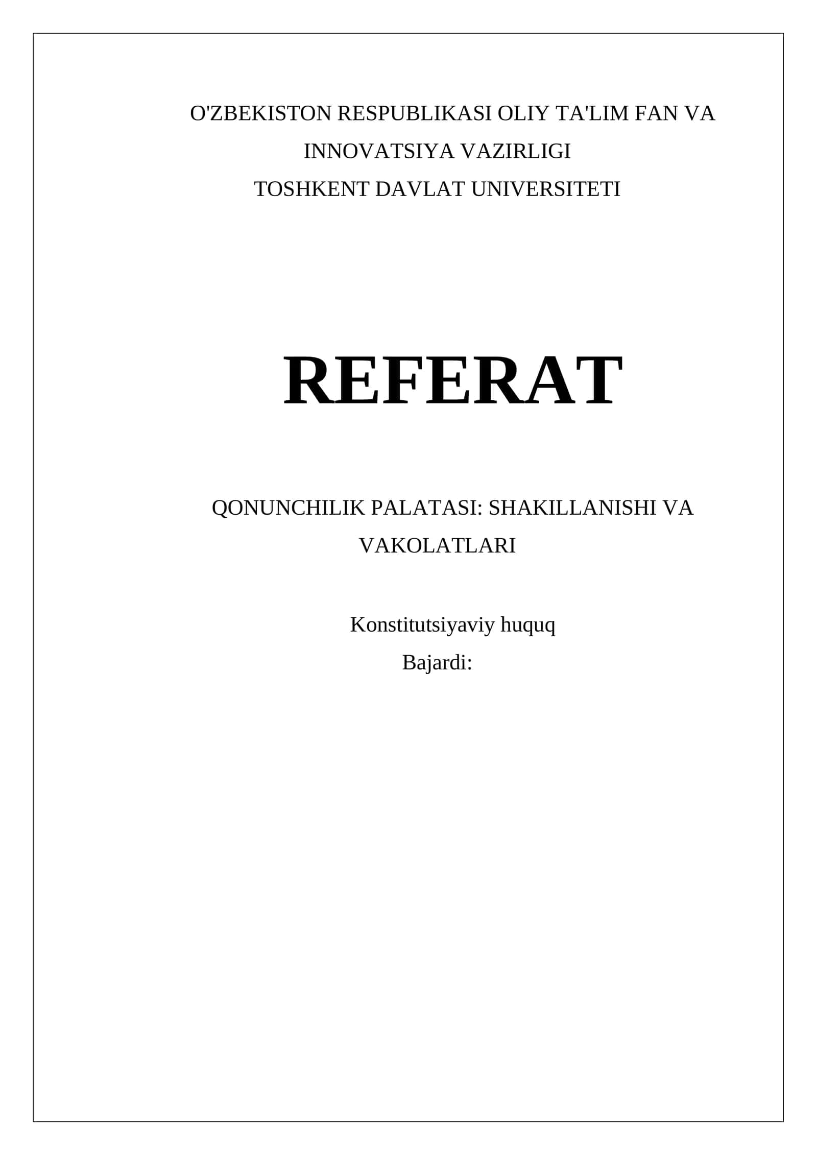 QONUNCHILIK PALATASI: SHAKILLANISHI VA VAKOLATLARI 1
