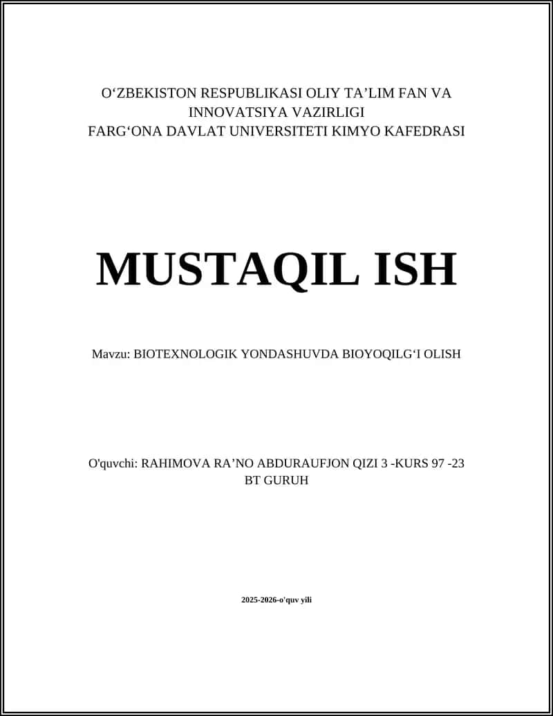 BIOTEXNOLOGIK YONDASHUVDA BIOYOQILGʻI OLISH 1