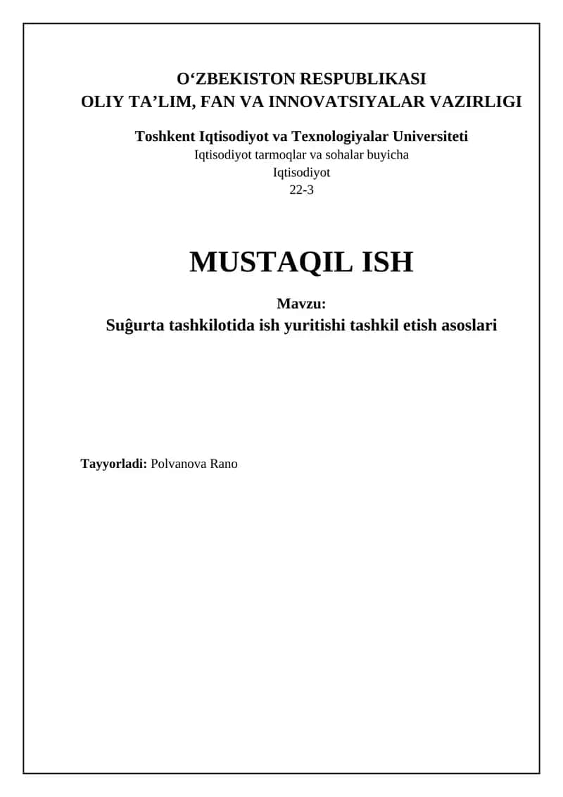 Mavzu: Suĝurta tashkilotida ish yuritishi tashkil etish asoslari 1