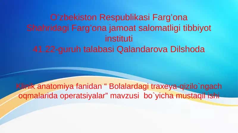Bolalarda gitraxeya-qizilongachoqmalari operatsiyalari 1
