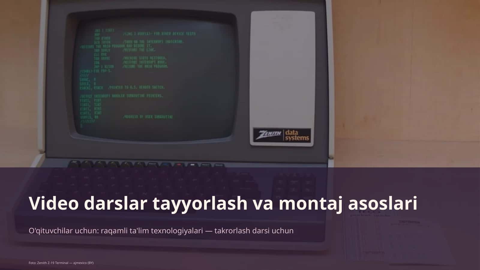 Video darslar tayyorlash va montaj asoslari 1