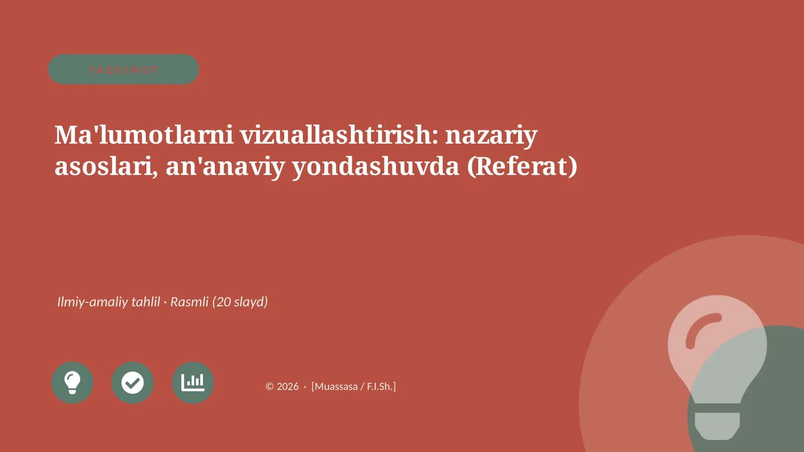 Ma'lumotlarni vizuallashtirish: nazariy asoslari, an'anaviy yondashuvda (Referat) 1