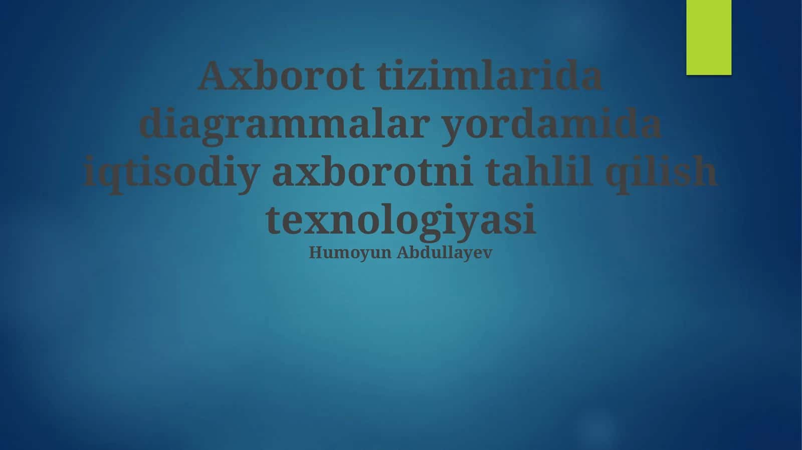 Diagrammalar yordamida iqtisodiy axborotni tahlil qilish texnologiyasi 1