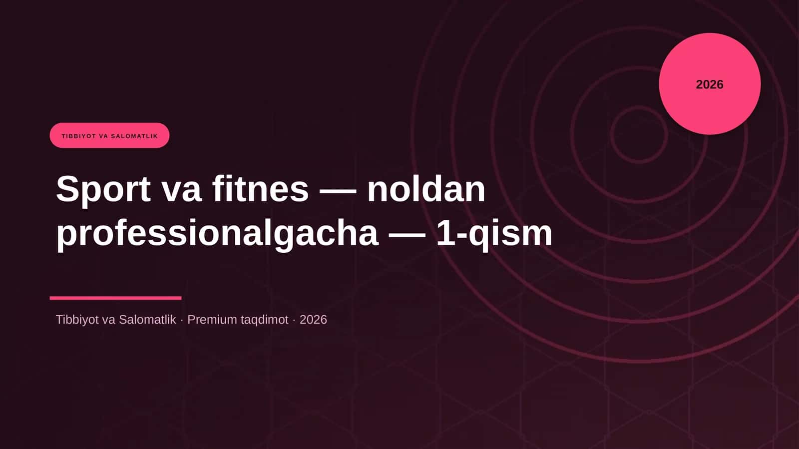 Sport va fitnes — noldan professionalgacha — 1-qism 1