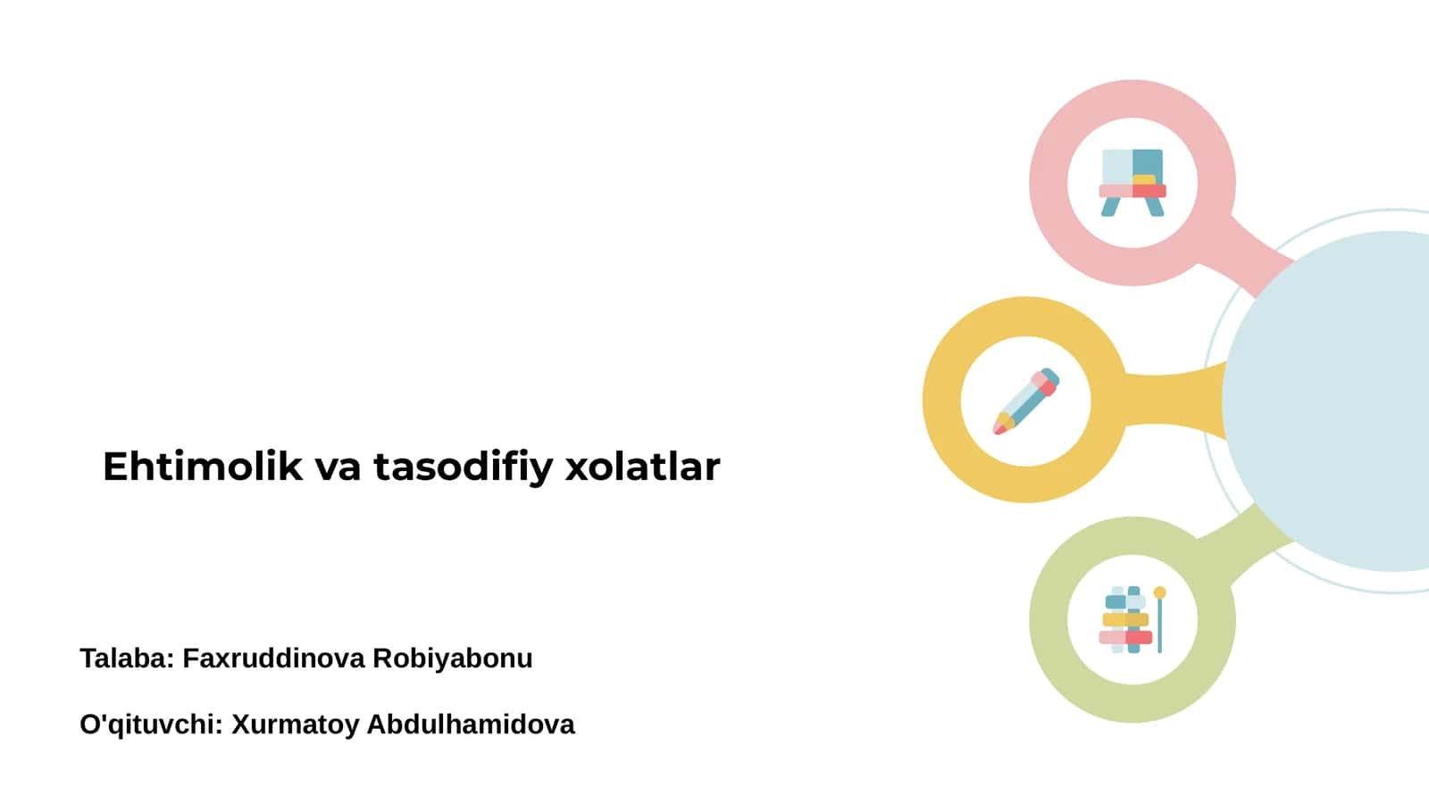 Ehtimolik va tasodifiy xolatlar 1
