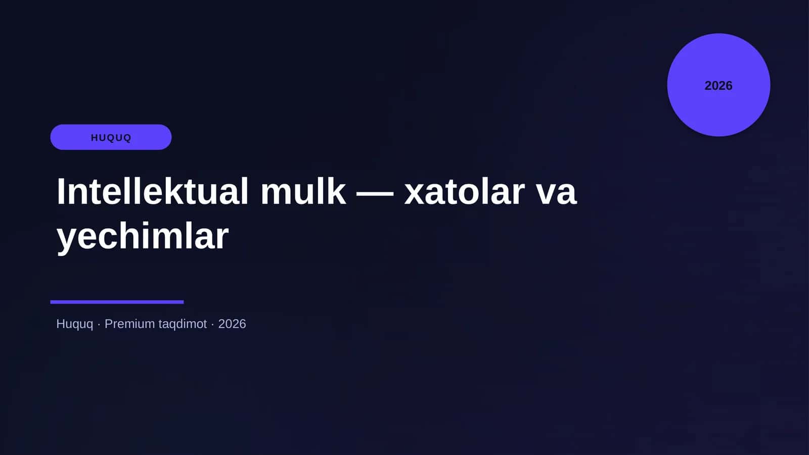 Intellektual mulk — xatolar va yechimlar 1
