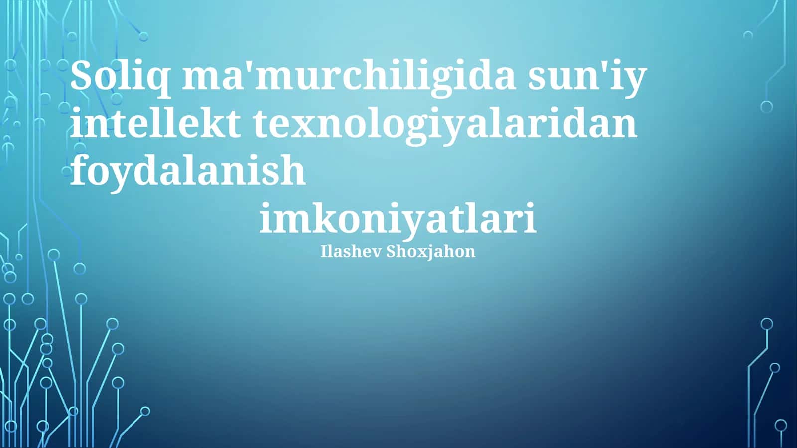 Soliq ma'muriyatida sun'iy intellekt texnologiyalari 1