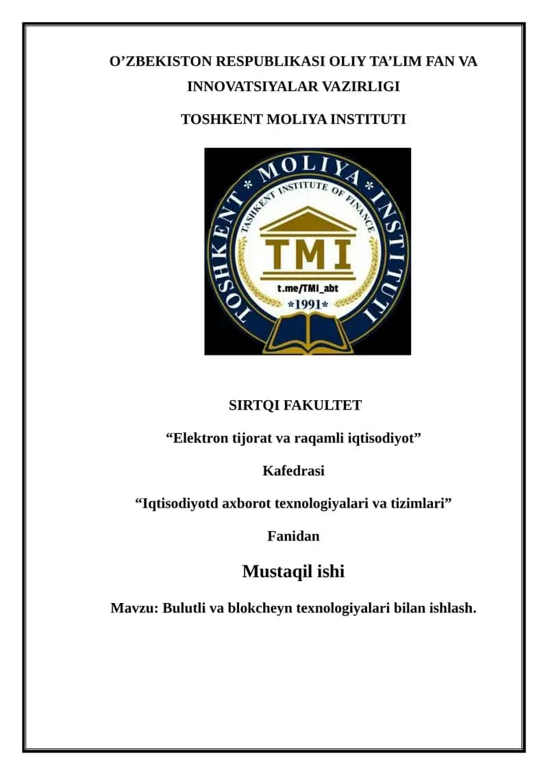 Bulutli va blokcheyn texnologiyalari bilan ishlash 1