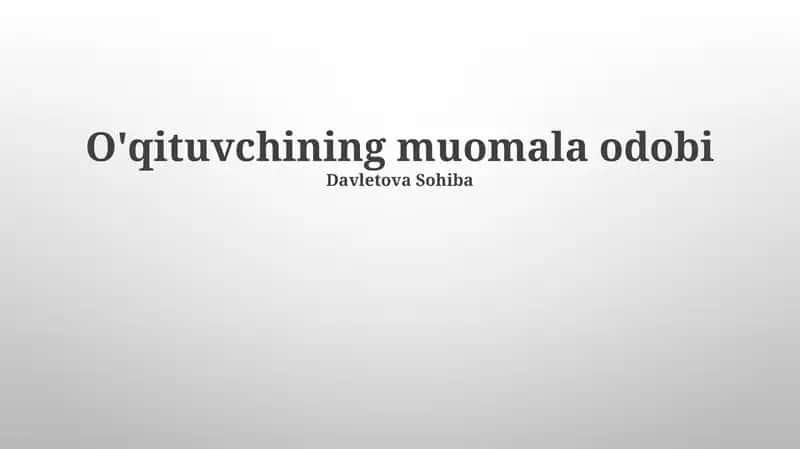 O'qituvchining muomala odobi 1