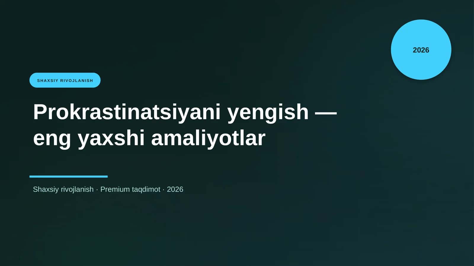 Prokrastinatsiyani yengish — eng yaxshi amaliyotlar 1