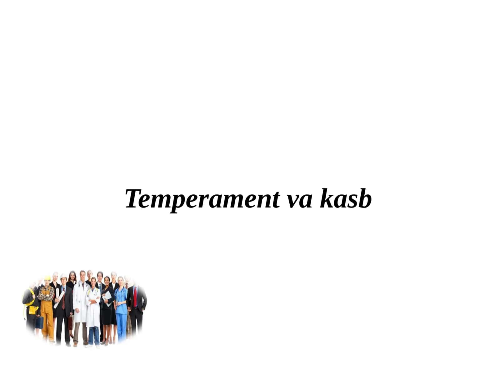 Temperament va kasb 1
