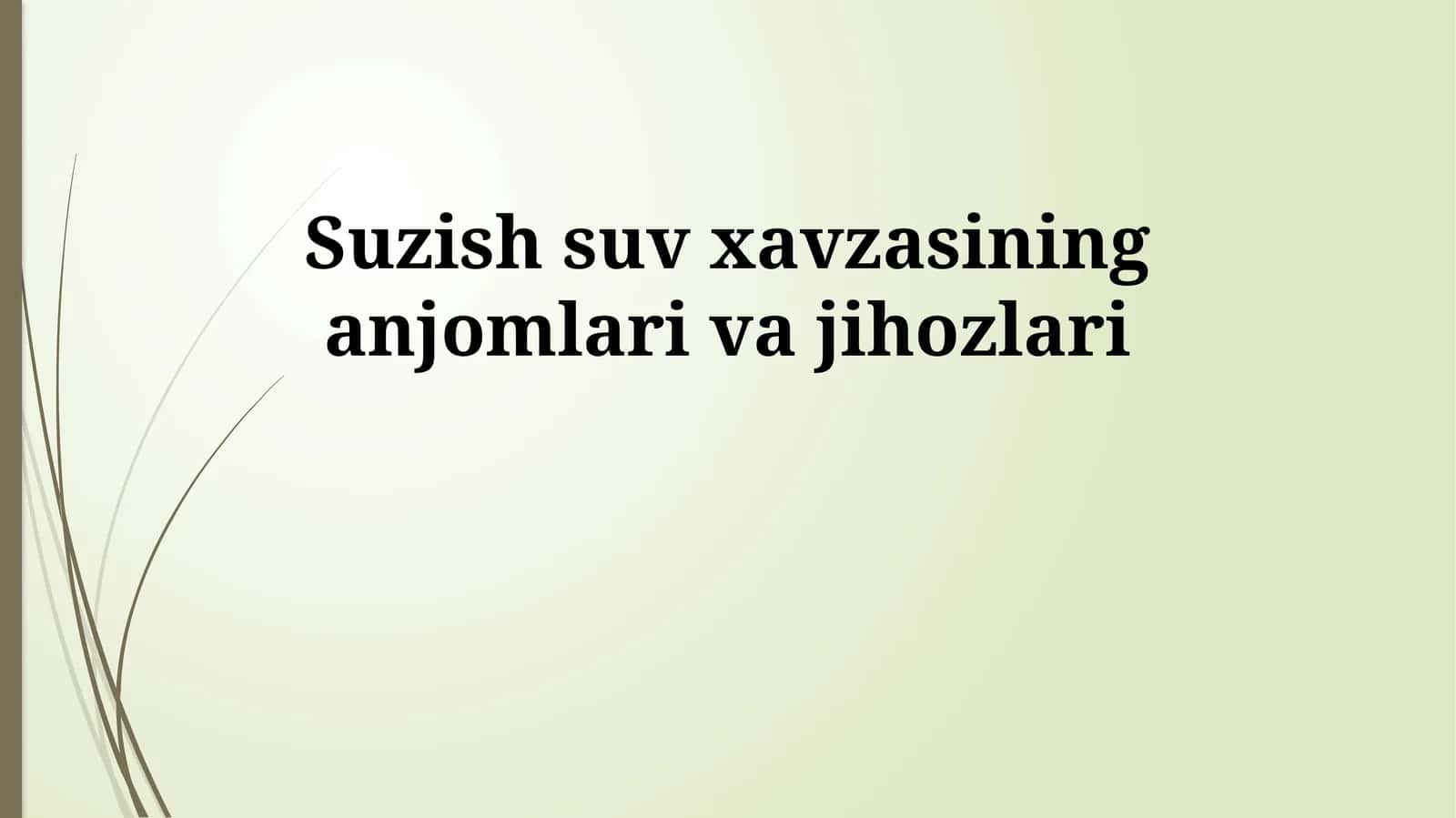 Suzish suv xavzasining anjomlari va jihozlari 1