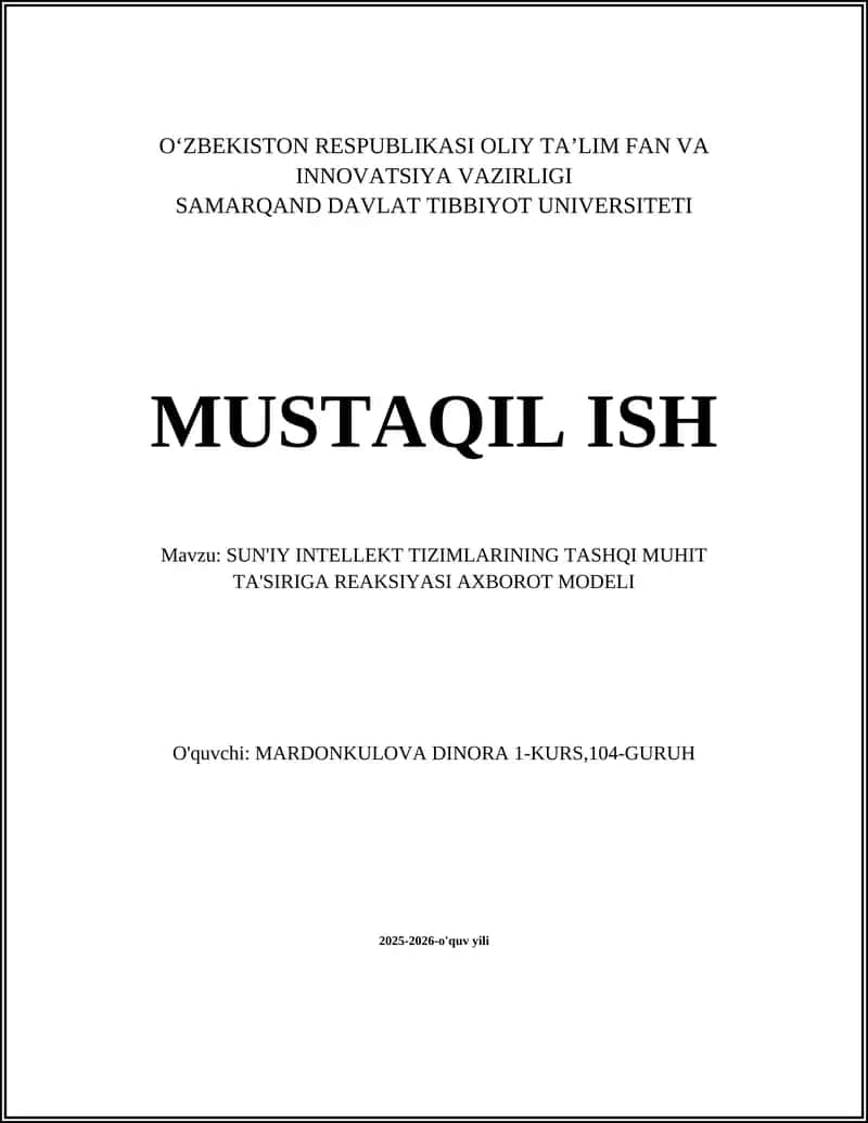 SUN'IY INTELLEKT TIZIMLARINING TASHQI MUHIT TA'SIRIGA REAKSIYASI AXBOROT MODELI 1