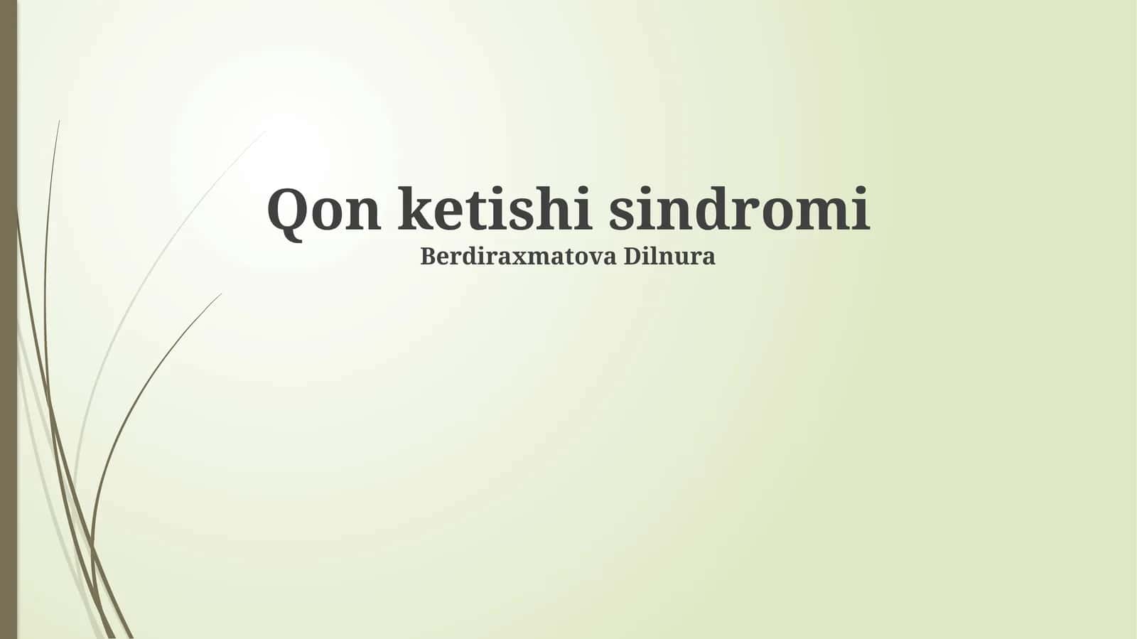 Qon ketishi sindromi 1