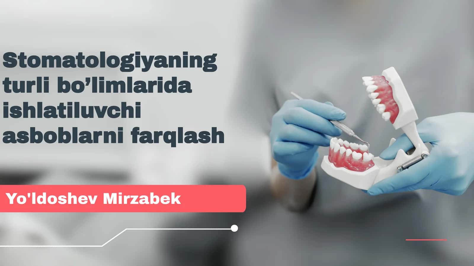 Stomatologiyaning turli bo’limlarida ishlatiluvchi asboblarni farqlash 1