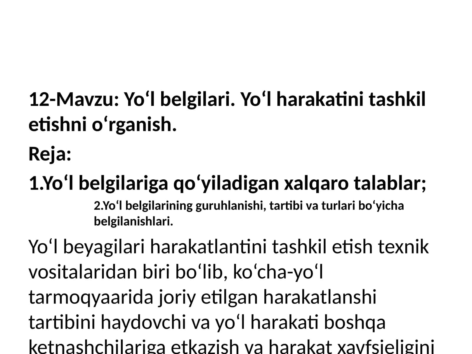 Yo‘l belgilari. Yo‘l harakatini tashkil etishni o‘rganish 1