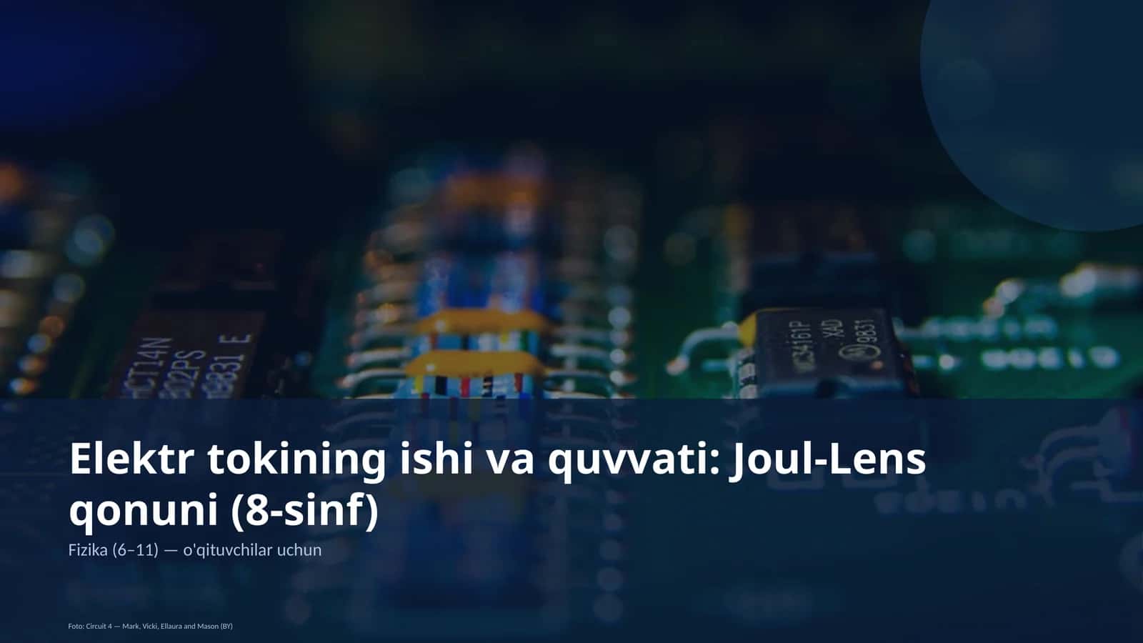 Elektr tokining ishi va quvvati: Joul-Lens qonuni (8-sinf) 1