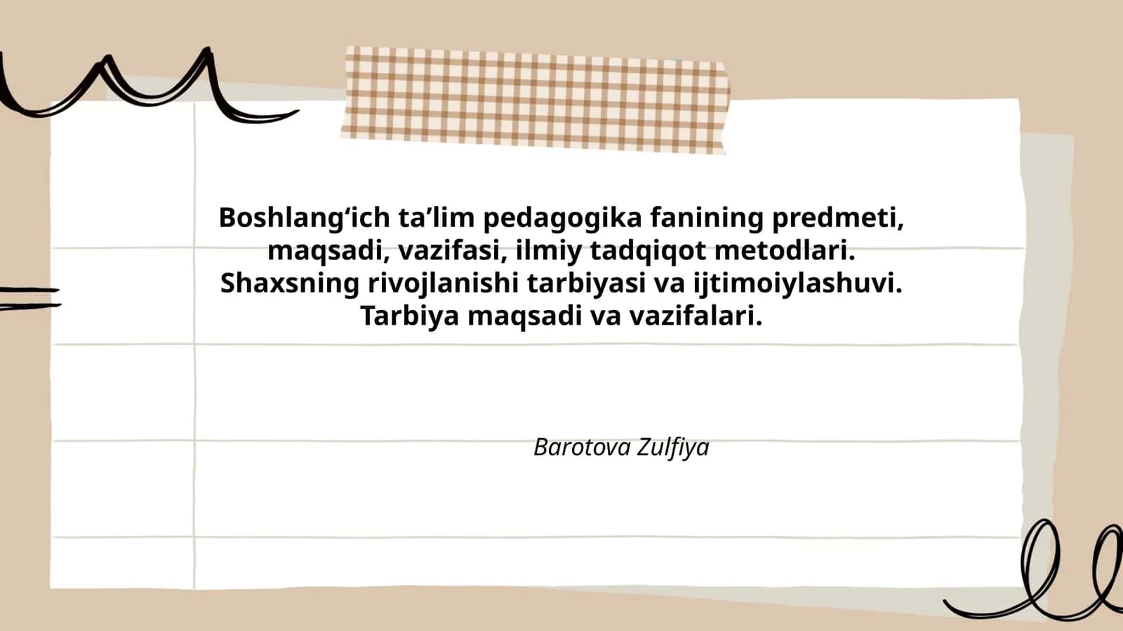 Boshlangʻich taʼlim pedagogika fanining predmeti, maqsadi, vazifasi, ilmiy tadqiqot metodlari 1