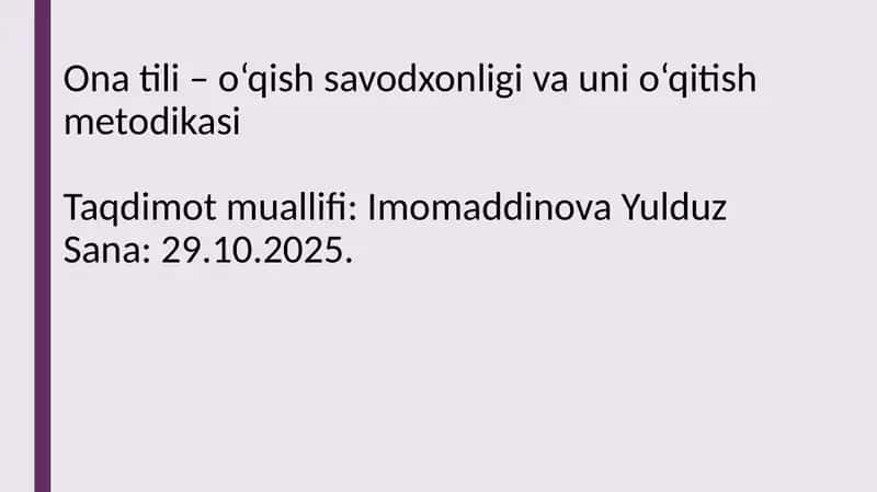 Onatili–o‘qishsavodxonligivaunio‘qitishmetodikasi 1