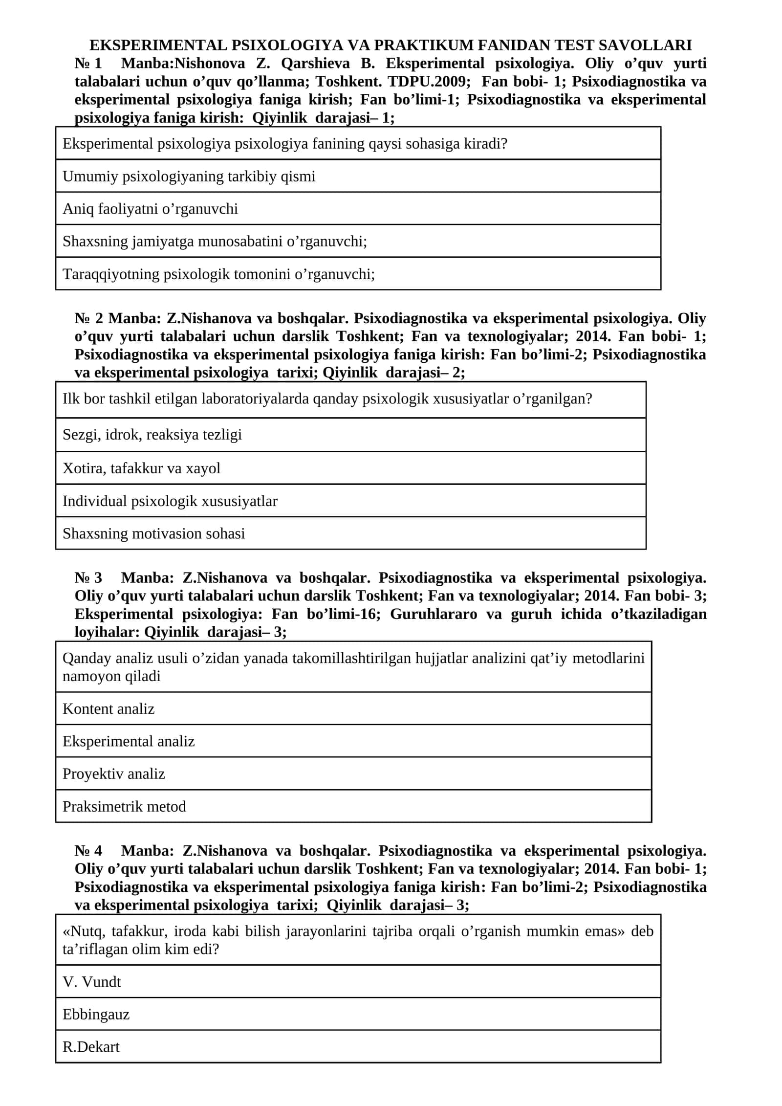 EKSPЕRIMENTAL PSIXOLOGIYA VA PRAKTIKUM FANIDAN TEST SAVOLLARI 1