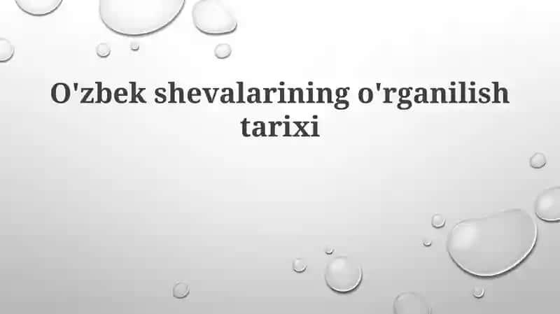 O'zbekshevalarining o'rganilishi tarixi 1
