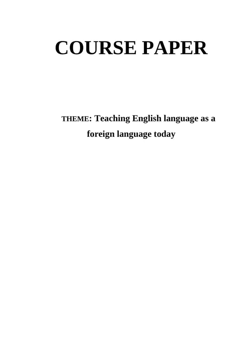 Teaching English Language as a Foreign Language Today 1