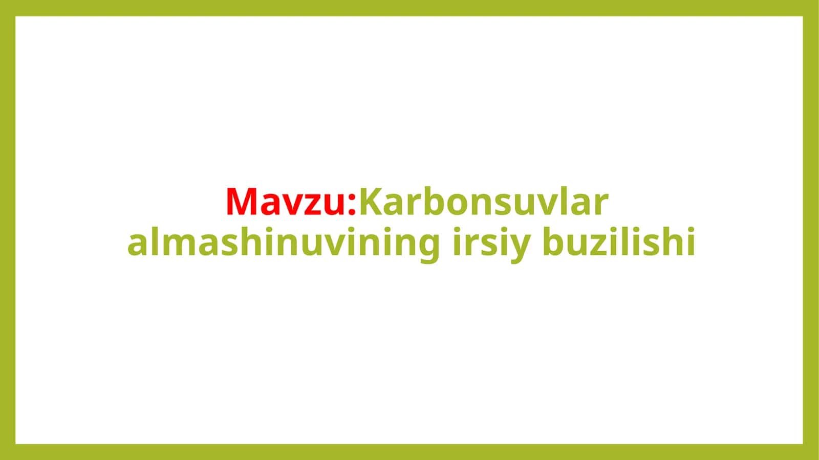 Karbonsuvlar almashinuvi 1