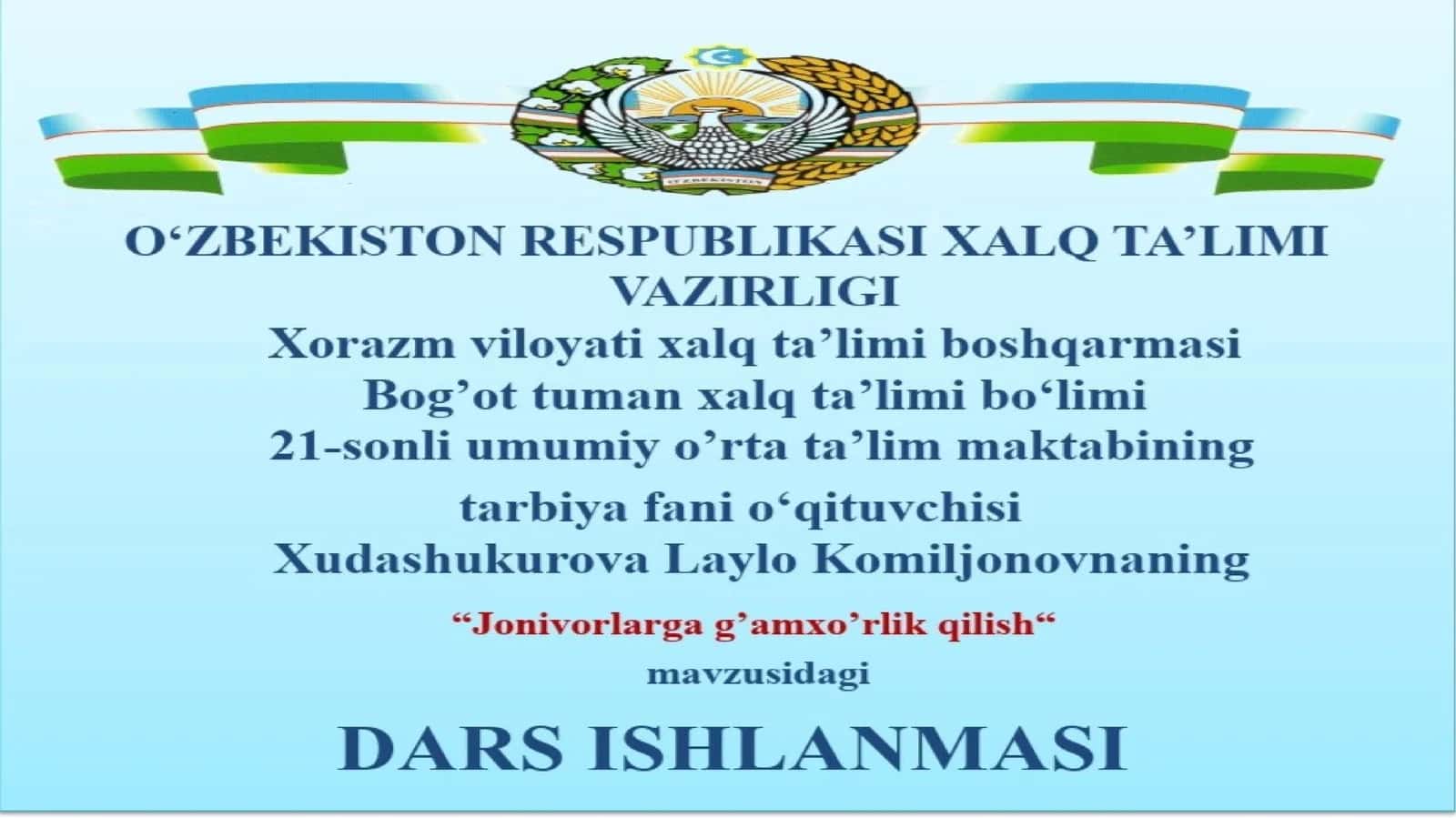 5-sinf Tarbiya fanidan Jonivorlarga g'amxo'rlik qilish mavzusida ochiq dars ishlanma 1