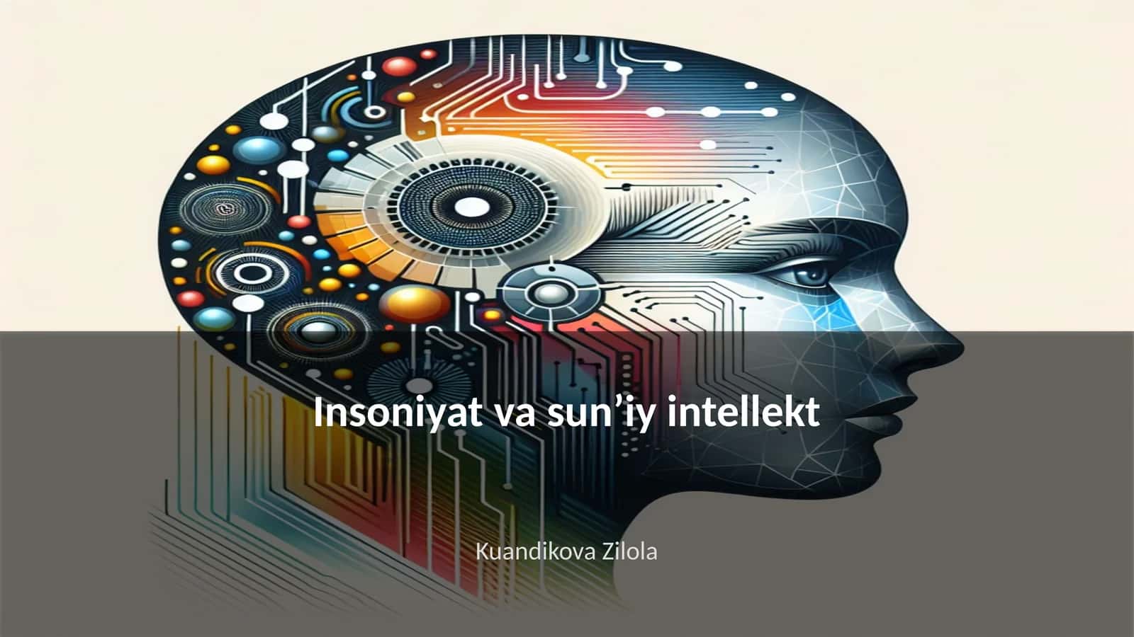 Insoniyat va sun’iy intellekt 1
