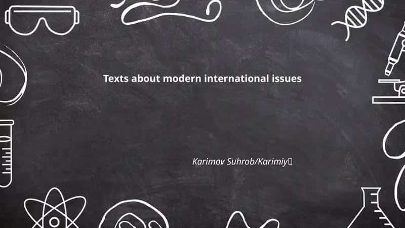 Texts about modern international issues 1