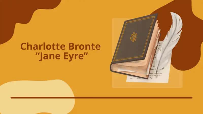 Charlotte Bronte   “Jane Eyre” 1
